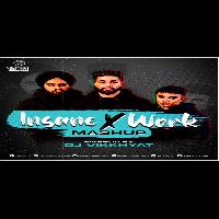 Insane X Work Mashup Remix Mp3 Song - Dj Vikkhyat